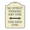 Signmission No Street Parking Anytime Tow Away Zone Heavy-Gauge Aluminum Sign, 24" x 18", TG-1824-23569 A-DES-TG-1824-23569 - alternate 1